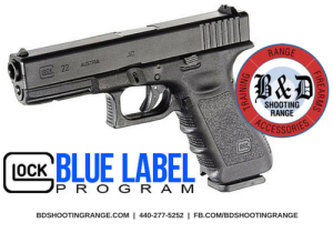 Glock Blue Label and BD Shooting Range